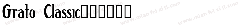 Grato Classic字体转换